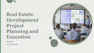 Real Estate Development Project Planning And Execution PPT PowerPoint AT