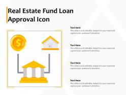 Real estate fund loan approval icon