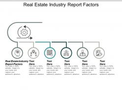 Real estate industry report factors ppt powerpoint presentation gallery tips cpb
