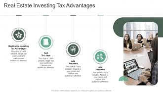Real Estate Investing Tax Advantages In Powerpoint And Google Slides Cpb