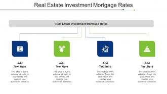 Real Estate Investment Mortgage Rates Ppt Powerpoint Presentation Gallery Cpb