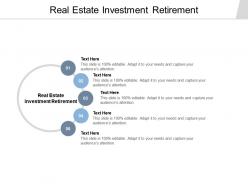 Real estate investment retirement ppt powerpoint presentation outline slide download cpb