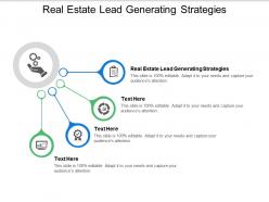 Real estate lead generating strategies ppt powerpoint presentation deck cpb
