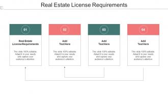 Real Estate License Requirements Ppt Powerpoint Presentation Portfolio Topics Cpb
