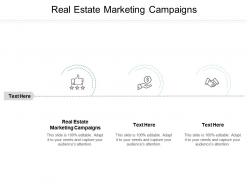 Real estate marketing campaigns ppt powerpoint presentation ideas objects cpb