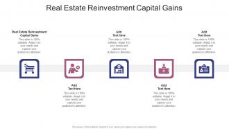 Real Estate Reinvestment Capital Gains In Powerpoint And Google Slides Cpb