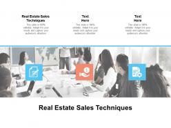 Real estate sales techniques ppt powerpoint presentation slides graphic images cpb