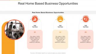 Real Home Based Business Opportunities In Powerpoint And Google Slides Cpb