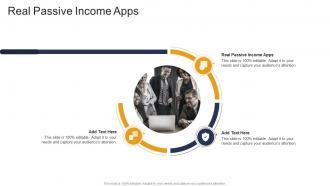 Real Passive Income Apps In Powerpoint And Google Slides Cpb