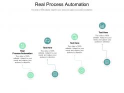 Real process automation ppt powerpoint presentation slides files cpb