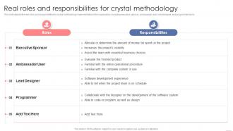 Real Roles And Responsibilities For Crystal Methodology Agile Crystal Methodology IT