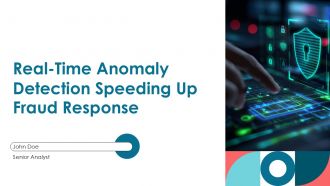 Real Time Anomaly Detection Speeding Up Fraud Response PPT Example ACP