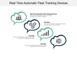 Real time automatic fleet tracking devices ppt powerpoint presentation summary files cpb