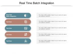 Real time batch integration ppt powerpoint presentation gallery rules cpb