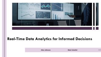 Real Time Data Analytics For Informed Decisions PPT Guidelines AT
