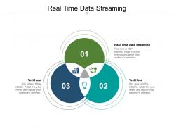Real time data streaming ppt powerpoint presentation visual aids deck cpb