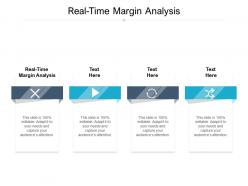 Real time margin analysis ppt powerpoint presentation icon display cpb