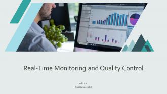 Real Time Monitoring And Quality Control PPT Slides AT