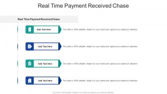 Real Time Payment Received Chase In Powerpoint And Google Slides Cpb