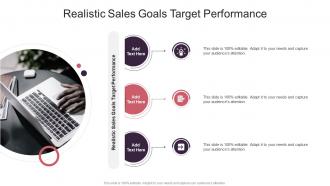 Realistic Sales Goals Target Performance In Powerpoint And Google Slides Cpb