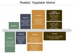 Realistic targetable market ppt powerpoint presentation ideas inspiration cpb