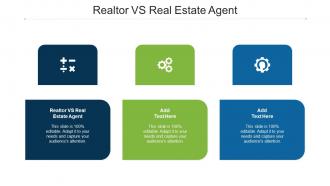 Realtor Vs Real Estate Agent Ppt Powerpoint Presentation Outline Slideshow Cpb