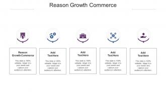 Reason Growth Commerce In Powerpoint And Google Slides Cpb