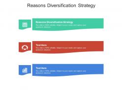 Reasons diversification strategy ppt powerpoint presentation portfolio summary cpb
