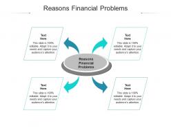 Reasons financial problems ppt powerpoint presentation gallery guide cpb