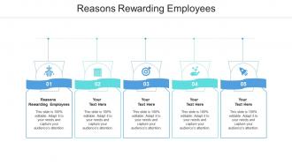 Reasons rewarding employees ppt powerpoint presentation inspiration images cpb