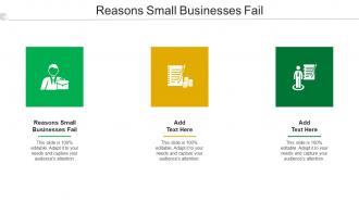 Reasons Small Businesses Fail Ppt PowerPoint Presentation Gallery Professional Cpb
