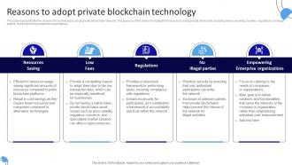 Reasons To Adopt Private Blockchain Technology Working Of Blockchain Technology