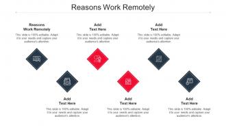 Reasons Work Remotely Ppt Powerpoint Presentation Infographics Information Cpb