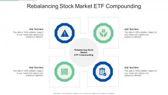 Rebalancing Stock Market ETF Compounding In Powerpoint And Google Slides Cpb