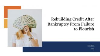 Rebuilding Credit After Bankruptcy From Failure To Flourish PPT Mockup ACP