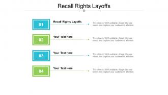Recall rights layoffs ppt powerpoint presentation outline slide download cpb