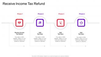Receive Income Tax Refund In Powerpoint And Google Slides Cpb