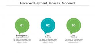 Received payment services rendered ppt powerpoint presentation summary mockup cpb