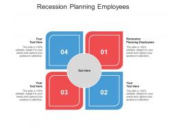 Recession planning employees ppt powerpoint presentation infographics cpb