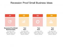 Recession proof small business ideas ppt powerpoint presentation summary slides cpb