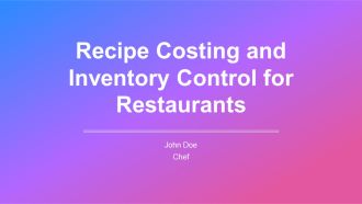 Recipe Costing And Inventory Control For Restaurants PPT PowerPoint AT