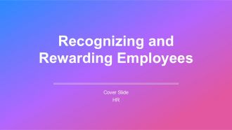 Recognizing And Rewarding Employees PPT Slides AT