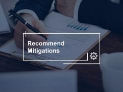 Recommend mitigations management strategy ppt powerpoint presentation file visual aids