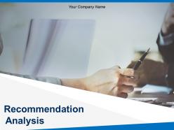 Recommendation analysis powerpoint presentation slides