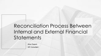 Reconciliation Process Between Internal And External Financial Statements PPT Example AT
