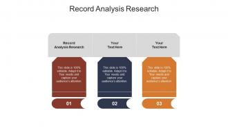 Record analysis research ppt powerpoint presentation outline gridlines cpb