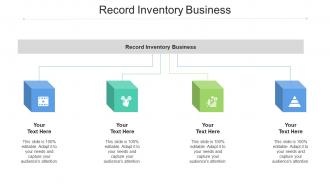 Record Inventory Business Ppt Powerpoint Presentation Show Portrait Cpb