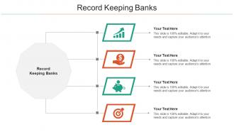 Record Keeping Banks Ppt Powerpoint Presentation File Graphics Cpb