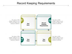 Record keeping requirements ppt powerpoint presentation show images cpb