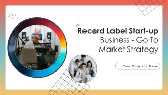 Record Label Start Up Business Go To Market Strategy GTM CD